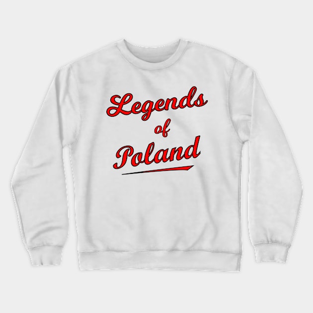Legends of Poland Crewneck Sweatshirt by Karpatenwilli